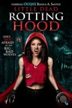 Маленькая мёртвая шапочка / Little Dead Rotting Hood (2016) BDRip