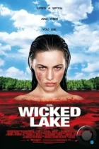 Заколдованное озеро / Wicked Lake (2008) L2 BDRip