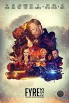 Восстание Файра / Fyre Rises (2024) WEB-DL