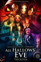 Канун дня всех святых: Обманщик / All Hallows Eve: Trickster (2023) WEB-DL