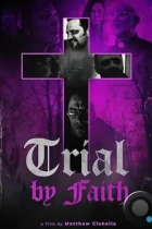 Испытание верой / Trial by Faith (2023) WEB-DL