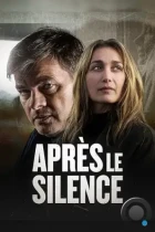 Нарушить молчание / Après le silence (2022) WEB-DL