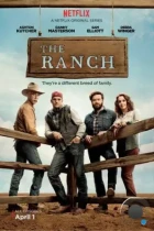 Ранчо / The Ranch (2016) WEB-DL