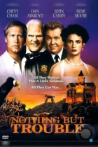 Сплошные неприятности / Nothing But Trouble (1991) BDRip