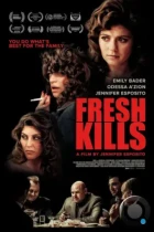 Свежие убийства / Fresh Kills (2023) TS