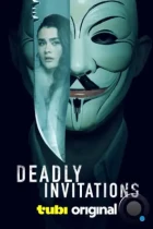 Смертельные приглашения / Deadly Invitations (2024) WEB-DL