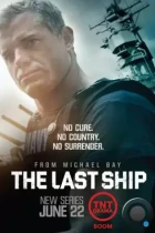 Последний корабль / The Last Ship (2014) WEB-DL