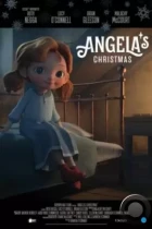 Рождество Ангелы / Angela's Christmas (2017) WEB-DL
