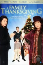 Семья благодарения / A Family Thanksgiving (2010) WEB-DL