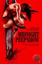 Полночное пип-шоу / Midnight Peepshow (2022) WEB-DL