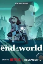 Кэрол и конец света / Carol & The End of the World (2023) WEB-DL