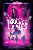 Последняя ночь в Terrace Lanes / Last Night at Terrace Lanes (2024) WEB-DL