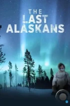 Последние жители Аляски / The Last Alaskans (2015) HDTV
