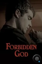 Запрещённый Бог / Forbidden God (2020) WEB-DL