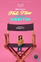 Начинающая женщина-режиссёр / First Time Female Director (2023) WEB-DL