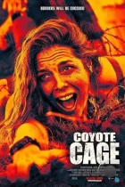 Клетка койотов / Coyote Cage (2023) WEB-DL