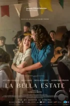 Прекрасное лето / La bella estate (2023) WEB-DL