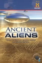 Древние пришельцы / Ancient Aliens (2009) HDTV