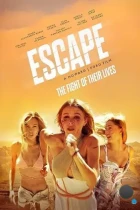 Побег / Escape (2023) TS