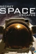 Космические ЧП / Secret Space Escapes (2015) HDTV