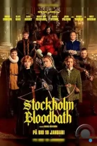 Стокгольмская кровавая баня / Stockholm Bloodbath (2023) WEB-DL