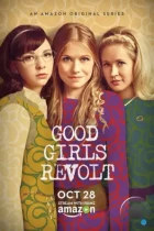 Образцовые бунтарки / Good Girls Revolt (2015) WEB-DL