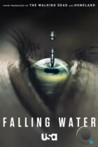 Падающая вода / Falling Water (2016) WEB-DL