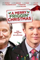 Это, блин, рождественское чудо / A Merry Friggin' Christmas (2014) BDRip