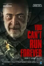 Ты не сможешь убегать вечно / You Can't Run Forever (2024) WEB-DL