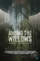 Среди Ив / Among the Willows (2024) WEB-DL