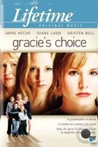 Выбор Грейси / Gracie's Choice (2004) WEB-DL