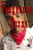 Месть разгорается. Часть вторая / Vengeance Turns: Volume Two (2022) WEB-DL