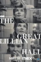 Великая Лилиан Холл / The Great Lillian Hall (2024) WEB-DL