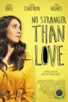 Не менее странно, чем любовь / No Stranger Than Love (2015) WEB-DL