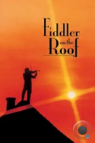 Скрипач на крыше / Fiddler on the Roof (1971) BDRip