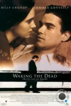 Пробуждая мертвецов / Waking the Dead (2000) WEB-DL