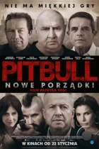 Питбуль. Новые порядки / Pitbull. Nowe porzadki (2016) BDRip