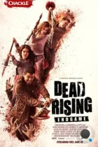 Восставшие мертвецы: Конец игры / Dead Rising: Endgame (2016) BDRip