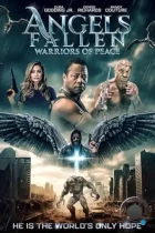 Падшие ангелы: Воины мира / Angels Fallen: Warriors of Peace (2023) WEB-DL