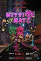 Китти-Кэтс / Kitti Katz (2023) WEB-DL