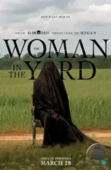 Женщина во дворе / The Woman in the Yard (2025) Женщина во дворе / The Woman in the Yard (2025)