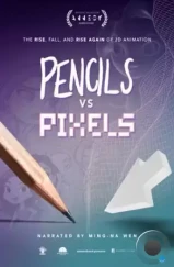 Карандаши против пикселей / Pencils Vs Pixels (2023)