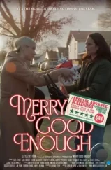 Довольно счастливое Рождество / Merry Good Enough (2023)