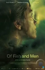 Среди рыб и людей / Von Fischen und Menschen (2020)