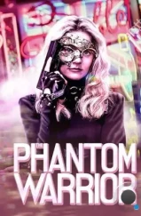Призрачный воин / The Phantom Warrior (2024)