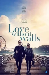 Любовь без границ / Love Without Walls (2023)