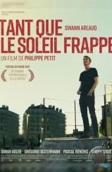 Пока светит солнце / Tant que le soleil frappe (2022)