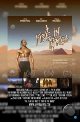 Пожар в Африке / A Fire in Africa (2022)