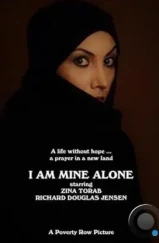 Я принадлежу только себе / I Am Mine Alone (2022)