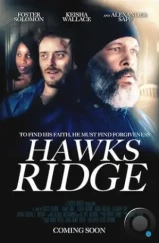 Хокс Ридж / Hawks Ridge (2020)